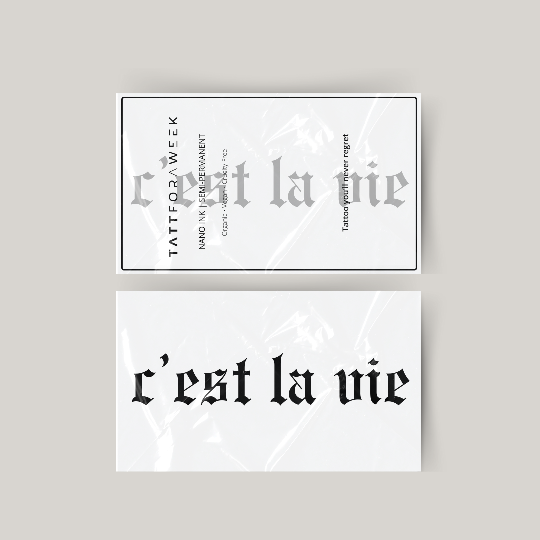 Tatuaje temporal c'est la vie